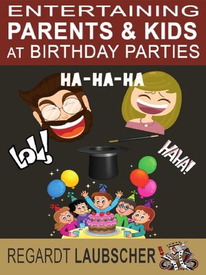 cover image of Entertaining Adults & Kids at Birthday Parties